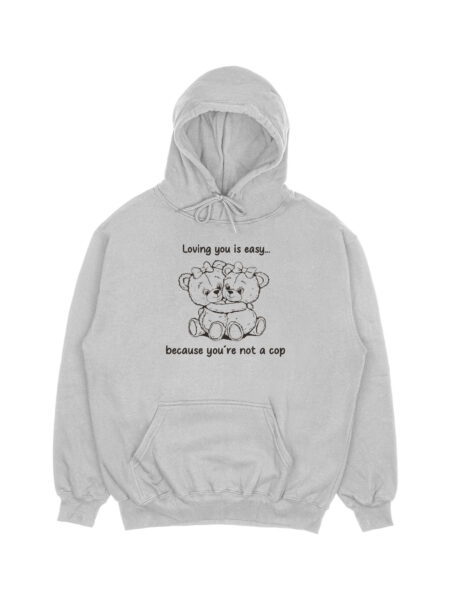 Hoodie loving you